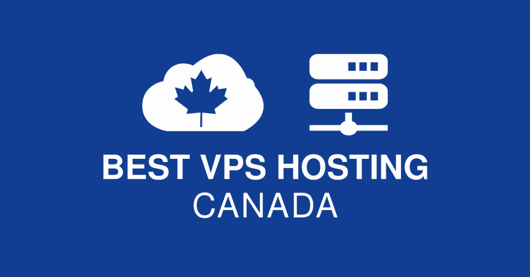 Best VPS Hosting Canada