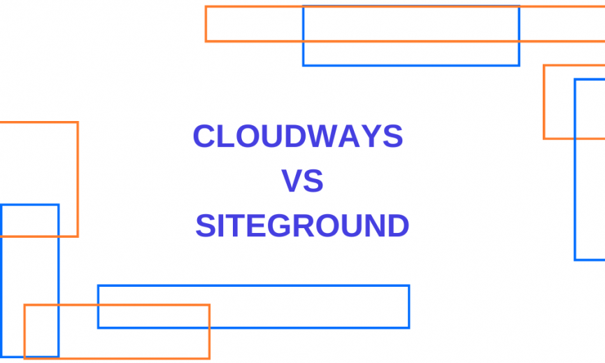 Cloudways vs Siteground